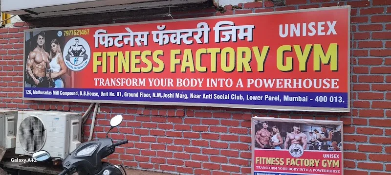 Fitness Factory Gym sign showing the Lower Parel address